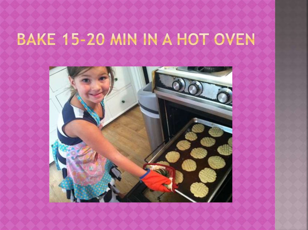 Bake 15-20 min in a hot oven