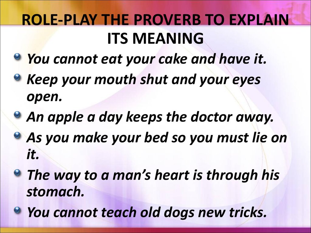 Using proverbs in the english classroom - презентация онлайн