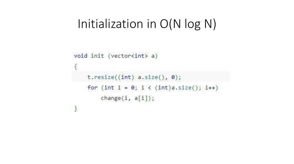 Initialization in O(N log N)