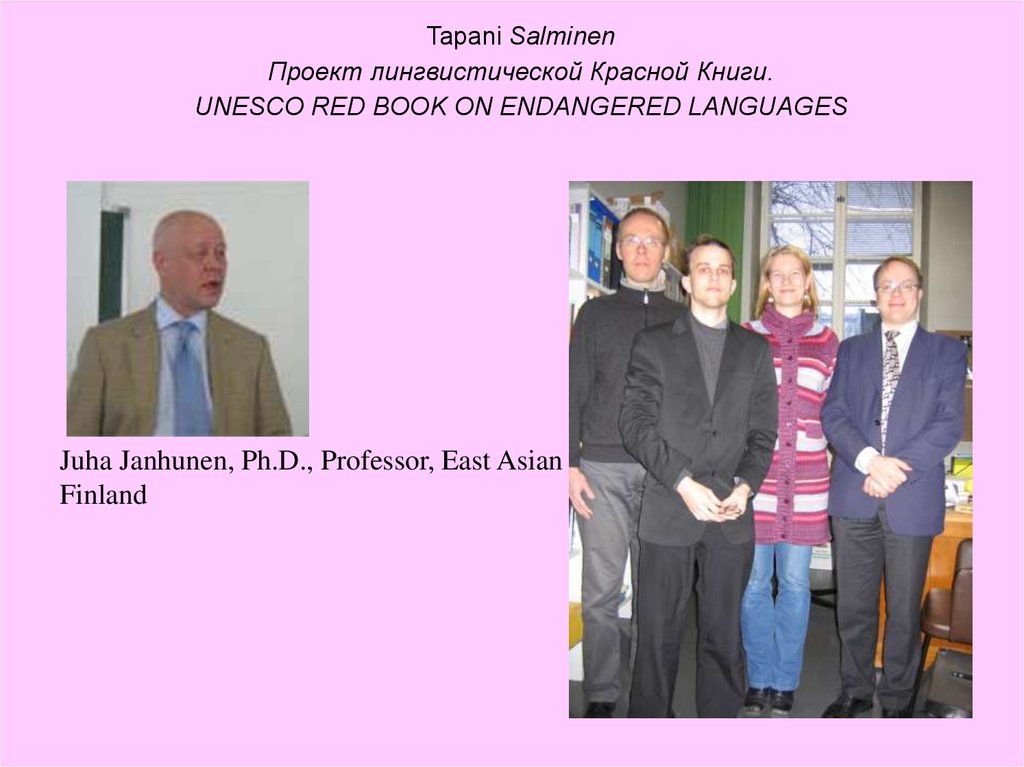 Tapani Salminen Проект лингвистической Красной Книги. UNESCO RED BOOK ON ENDANGERED LANGUAGES