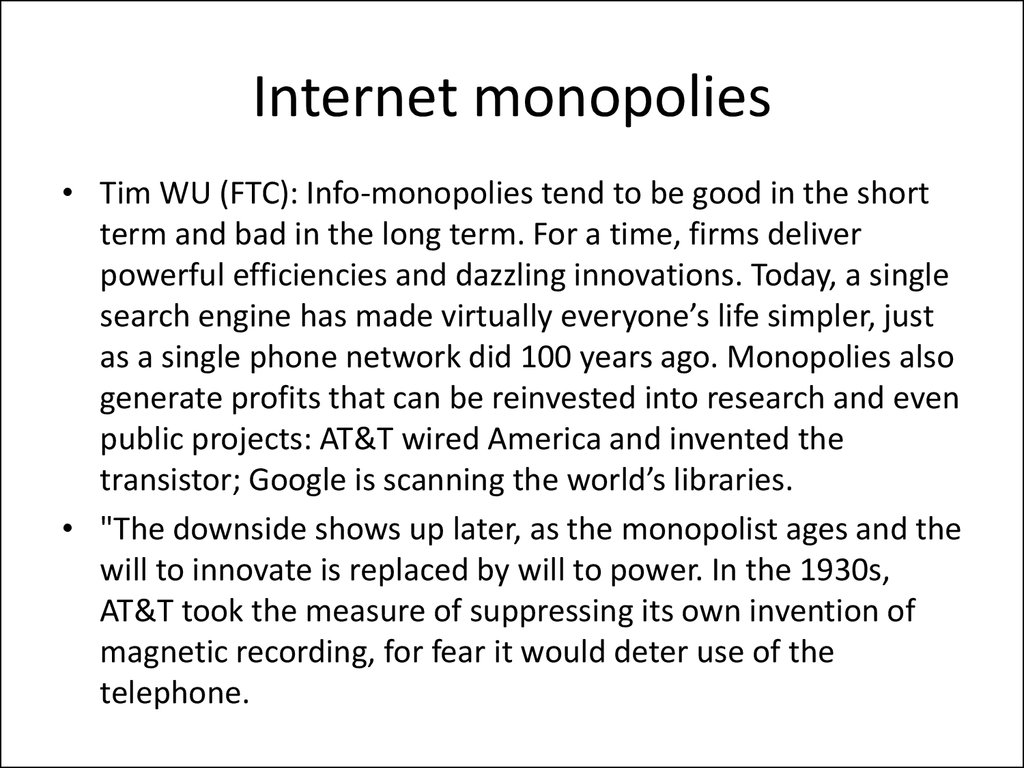 Internet monopolies