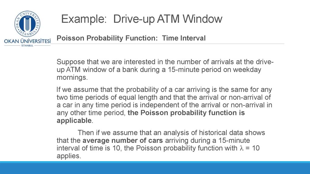 Example: Drive-up ATM Window