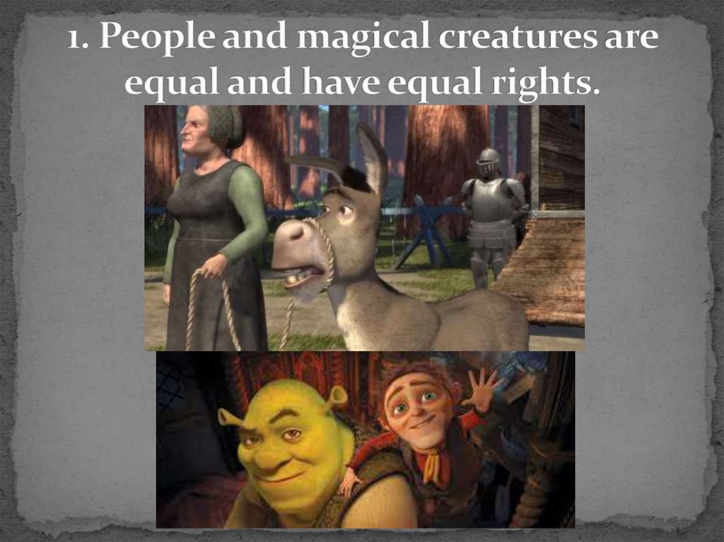 1. People and magical creatures are equal and have equal rights.