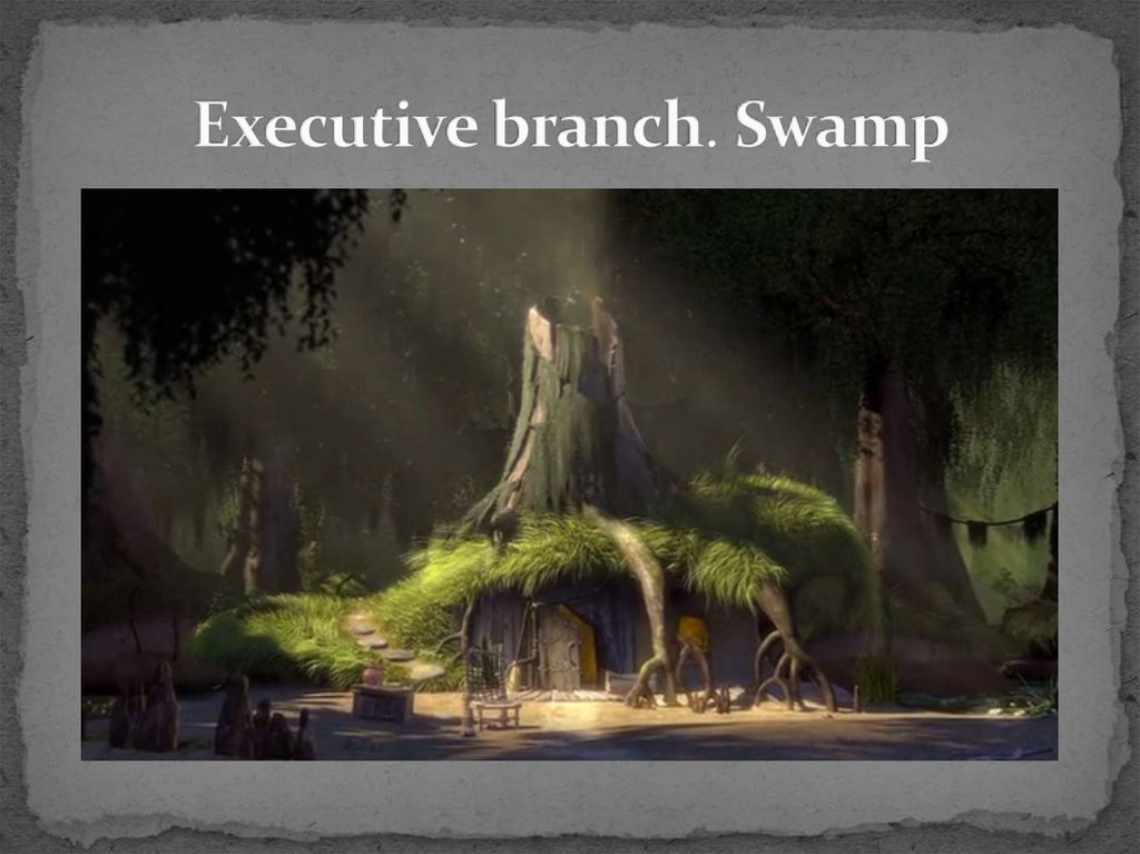 Executive branch. Swamp