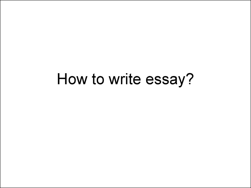 Essay presentation