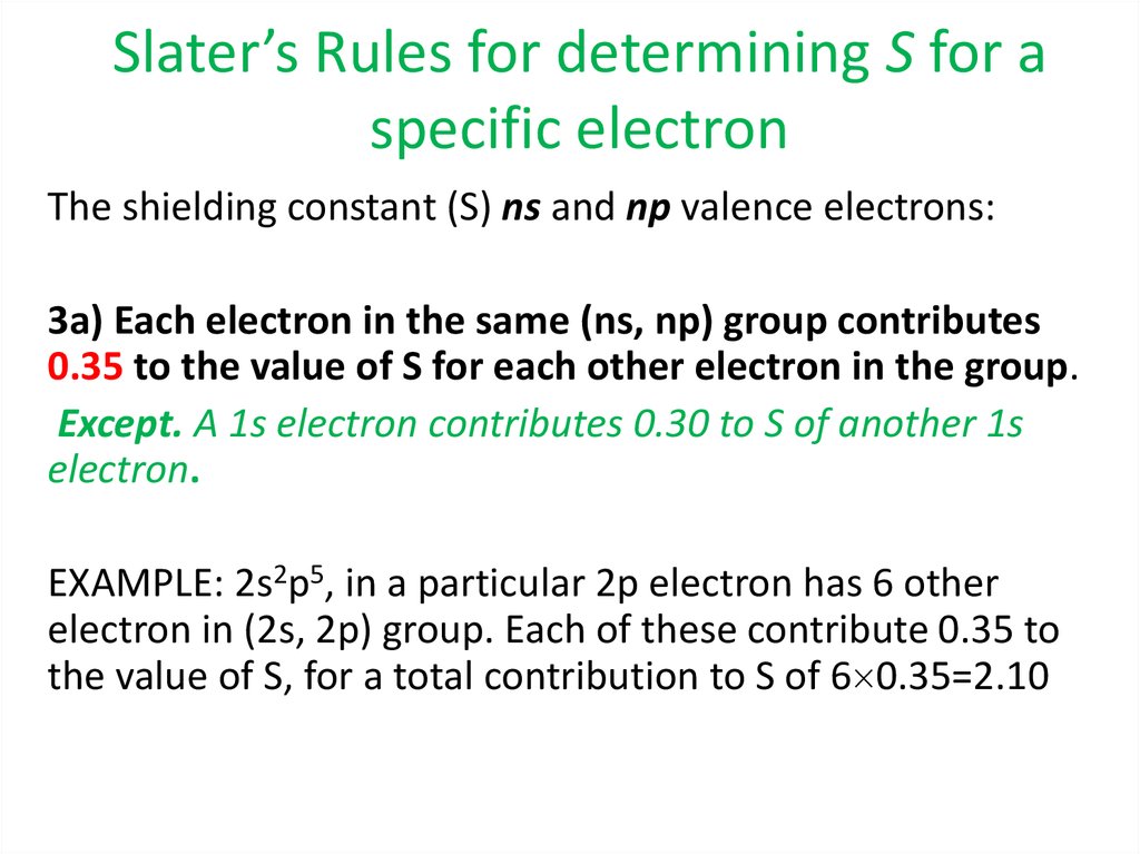 Slater’s Rules for determining S for a specific electron