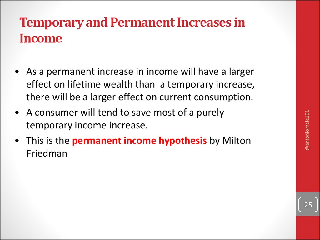 Temporary and Permanent Increases in Income