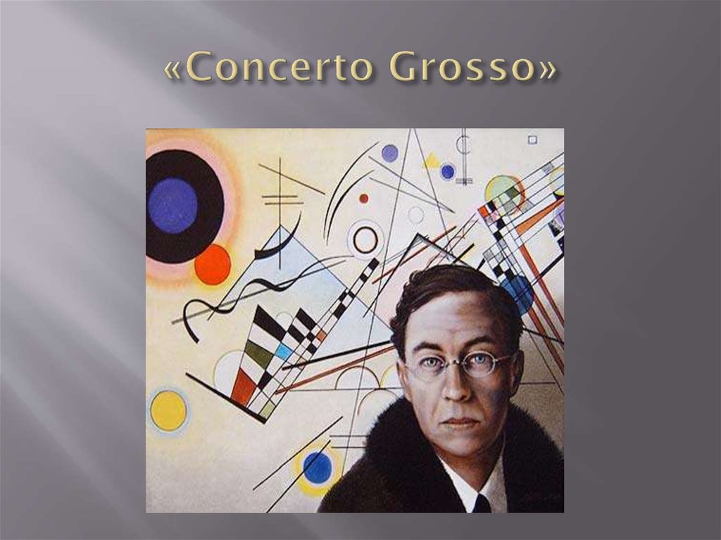 «Concerto Grosso»