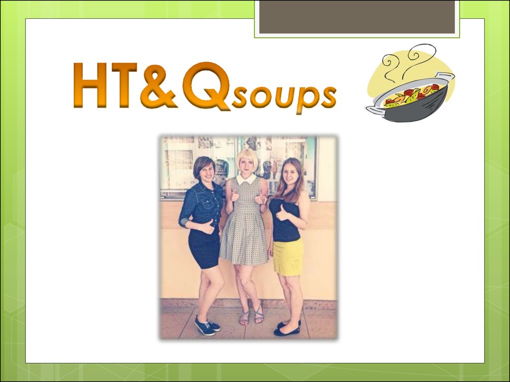HT&Qsoups