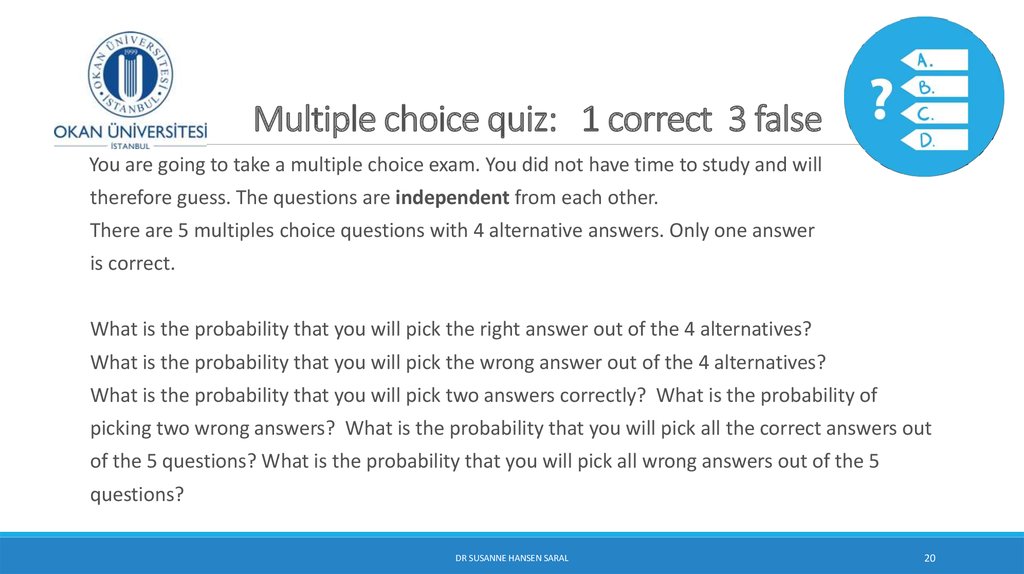 Multiple choice quiz: 1 correct 3 false