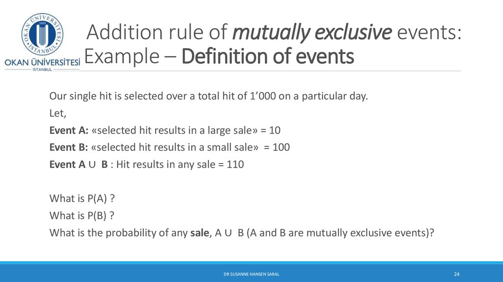 Addition rule of mutually exclusive events: Example – Definition of events