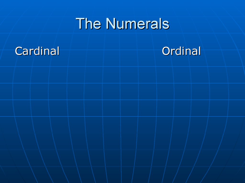 The Numerals - презентация онлайн