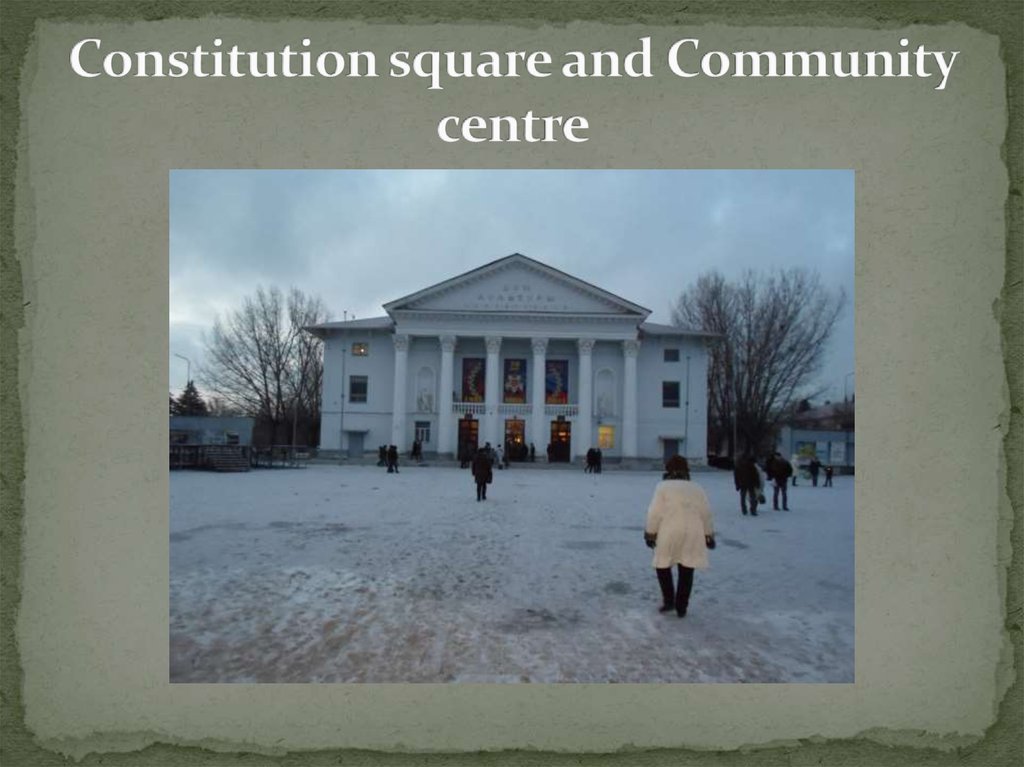 Constitution square and Community centre