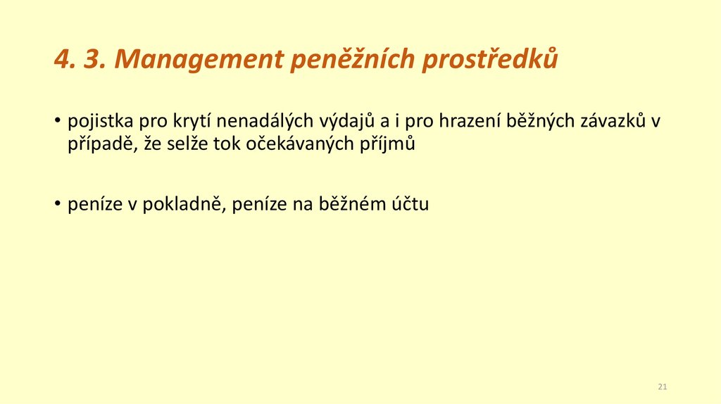 4. 3. Management peněžních prostředků