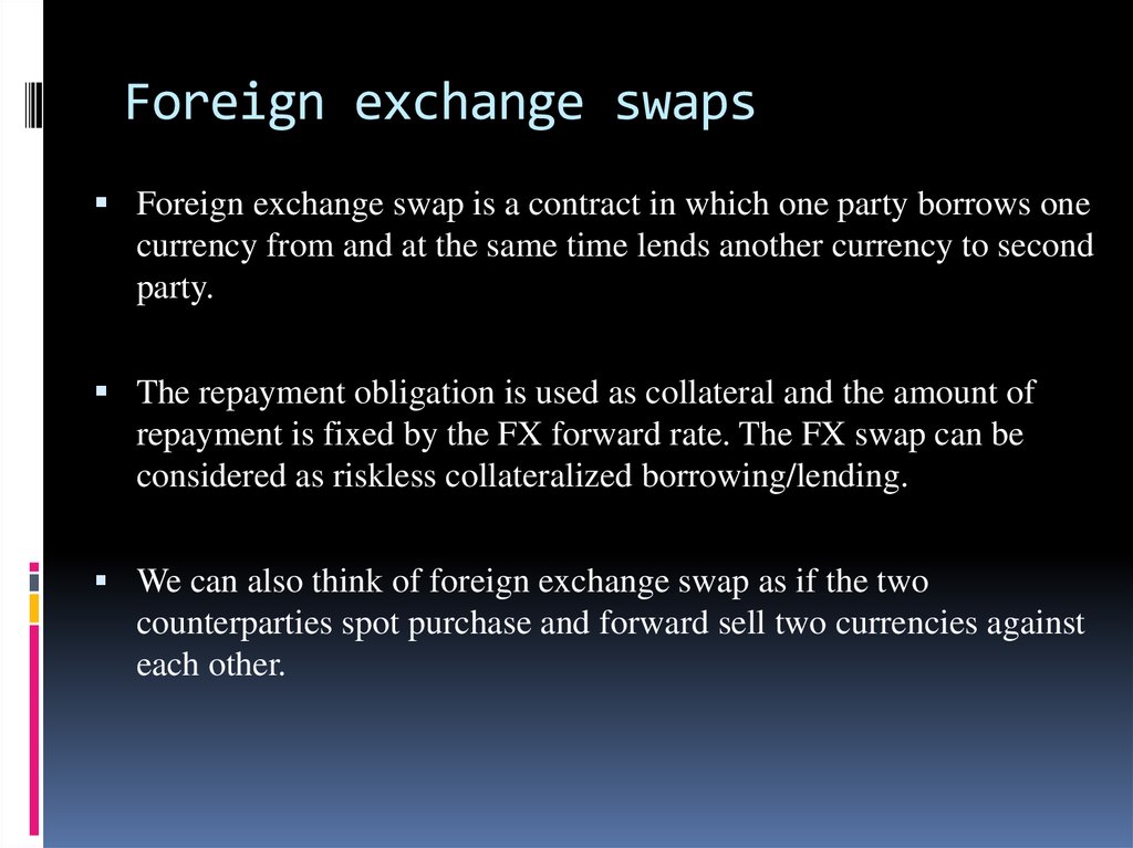 Foreign exchange swaps