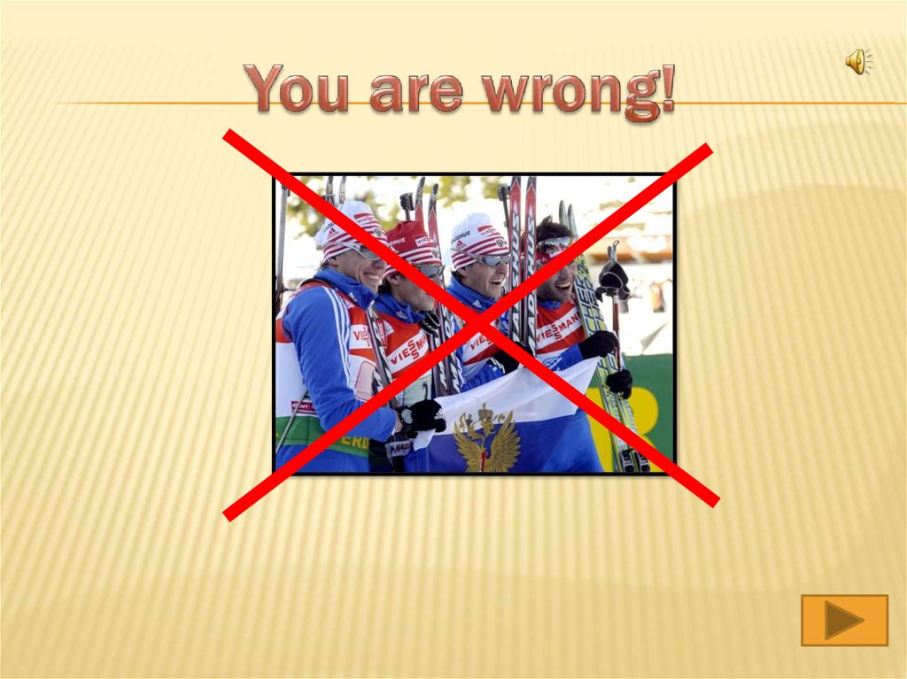 You are wrong!