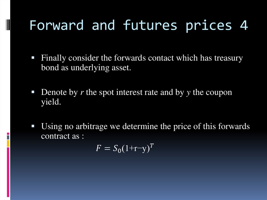 Forward and futures prices 4