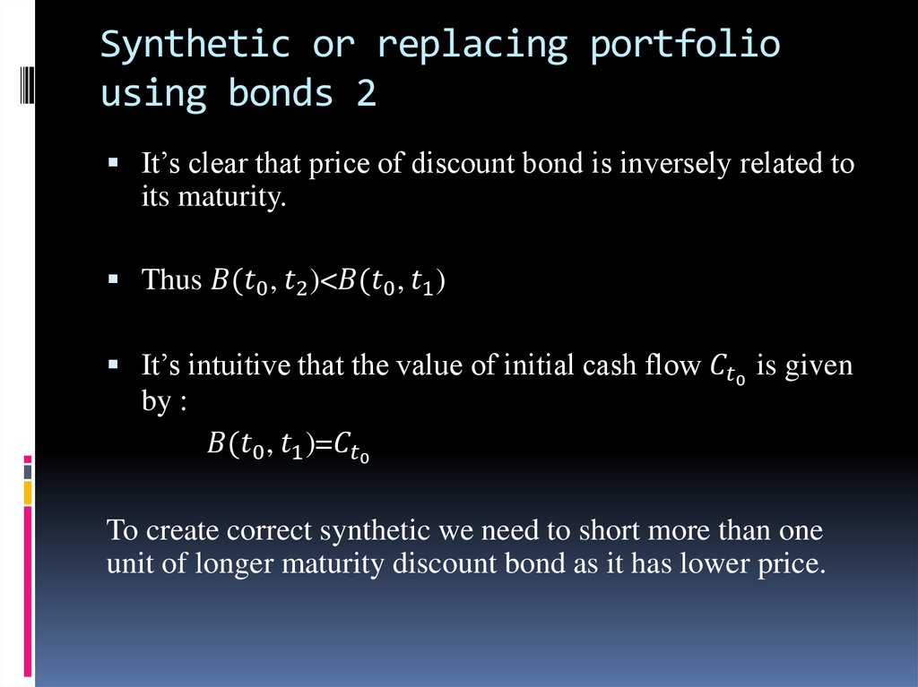Synthetic or replacing portfolio using bonds 2