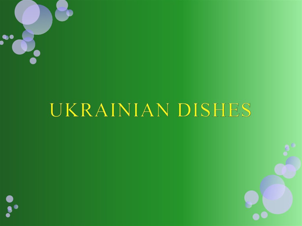 UKRAINIAN DISHES