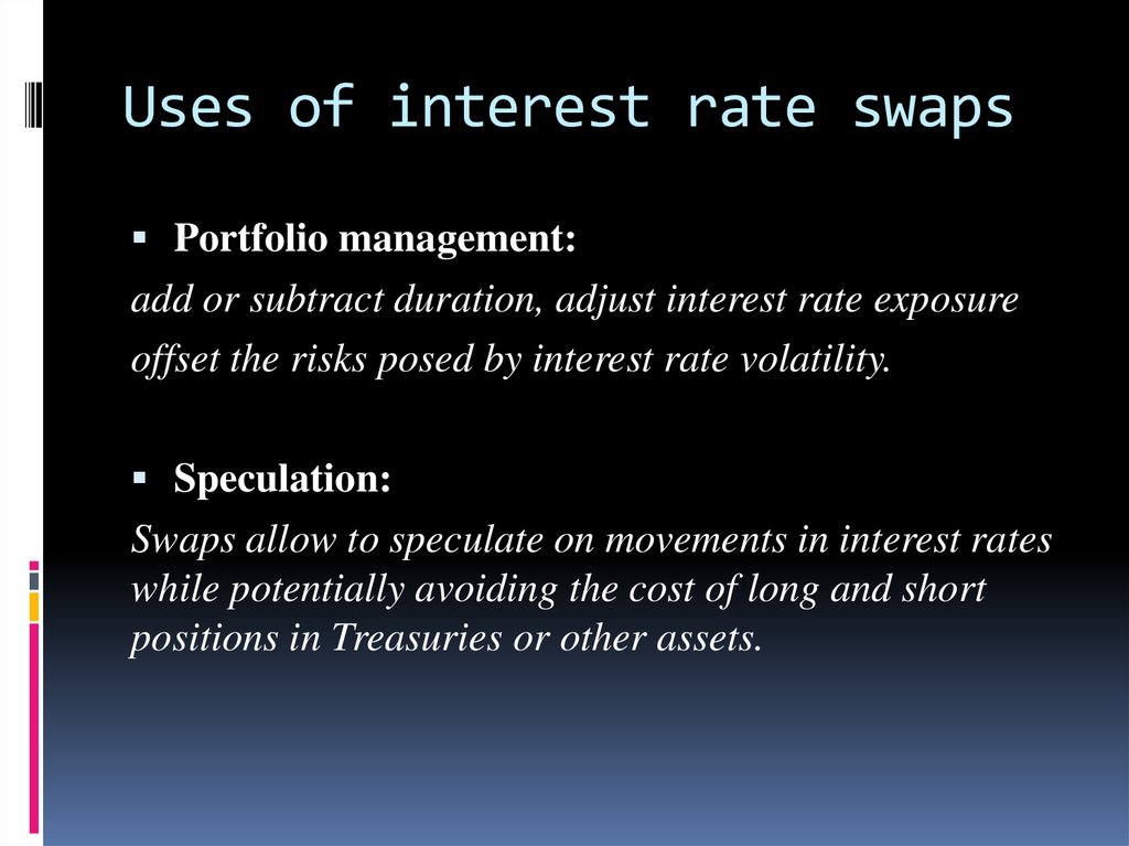 Uses of interest rate swaps