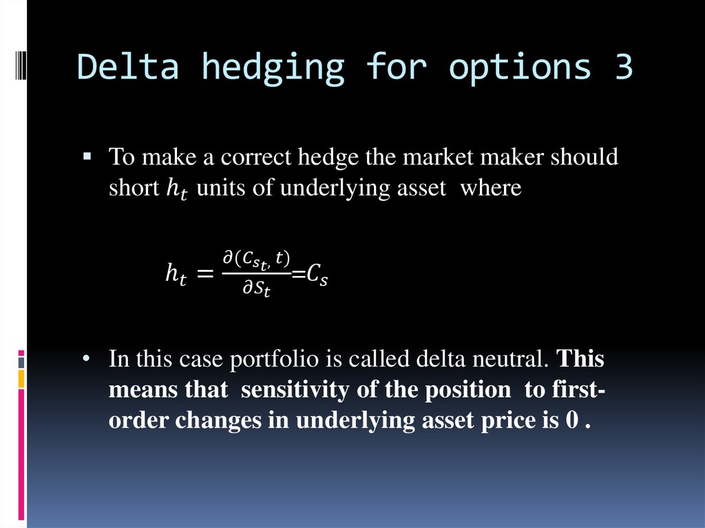 Delta hedging for options 3