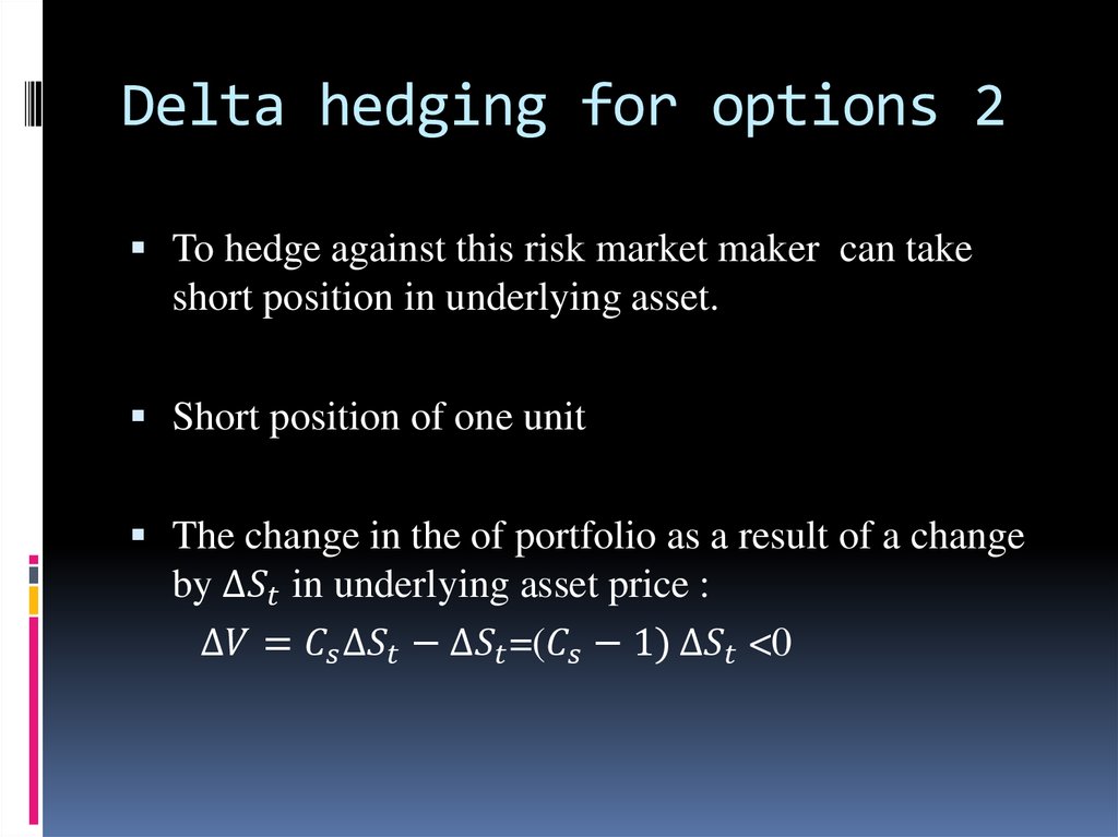 Delta hedging for options 2