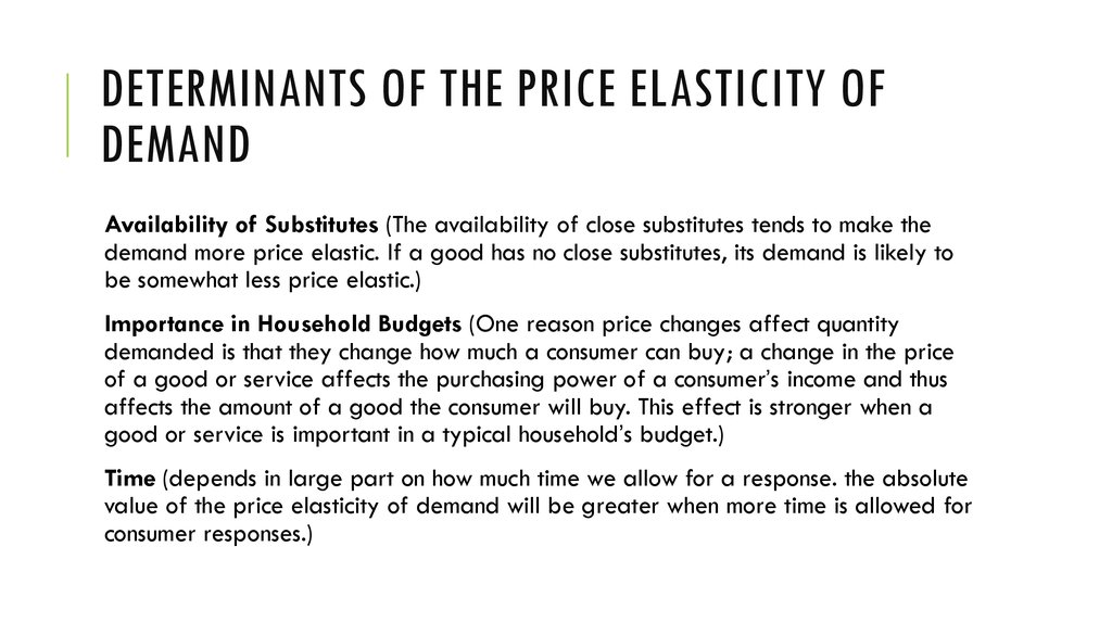 Determinants of the Price Elasticity of Demand