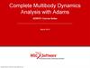 Complete Multibody Dynamics Analysis with Adams