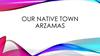 OUR Native Town Arzamas
