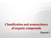 Classification and nomenclature of organic compounds