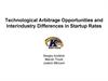 Technological Arbitrage Opportunities and Interindustry Differences in Startup Rates