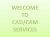 CAD/CAM services
