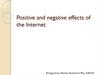 Positive and negative effects of the Internet