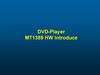 DVD-Player MT1389 HW Introduce