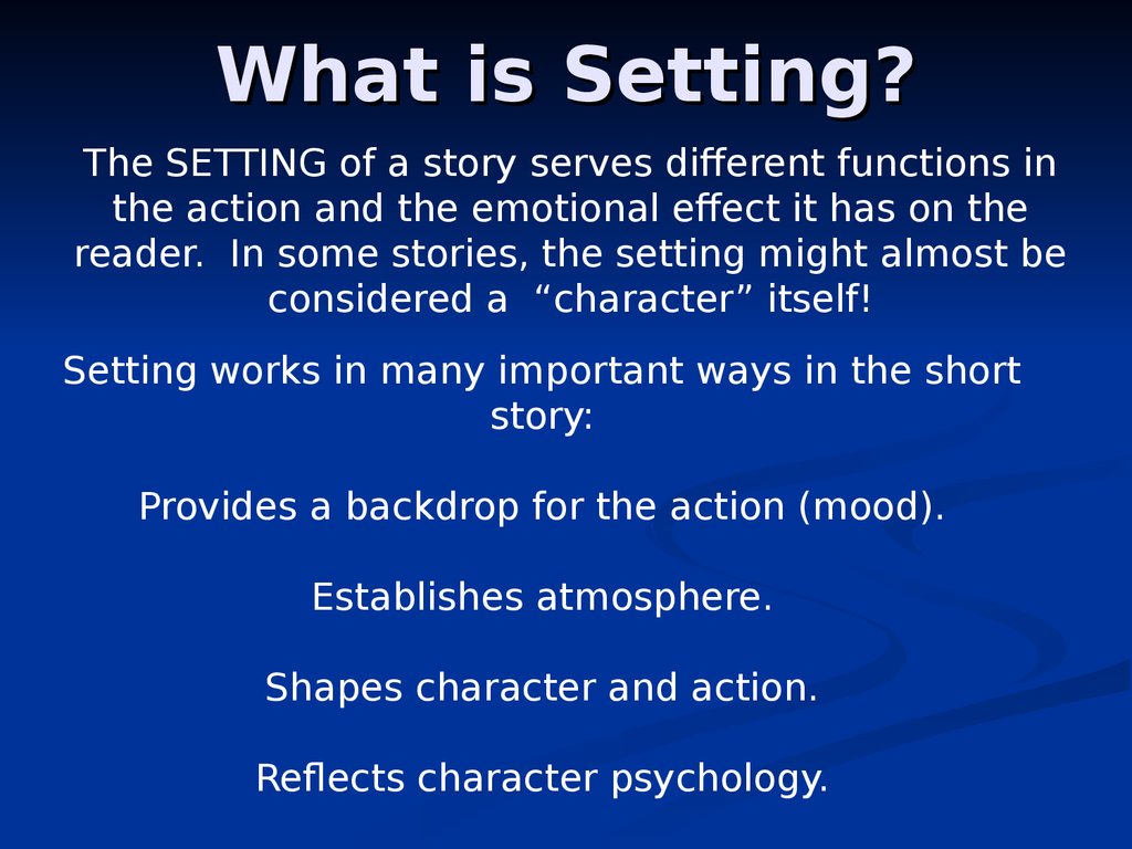 How Is The Setting Important To The Story Story Guest