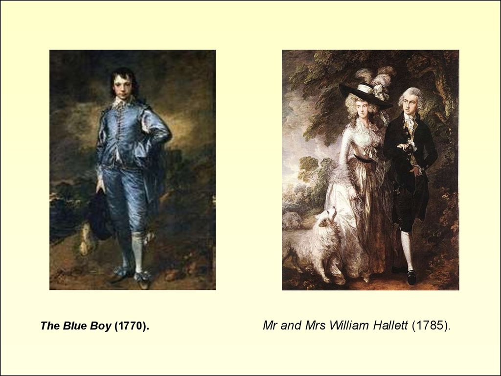 The Blue Boy (1770). Mr and Mrs William Hallett (1785).