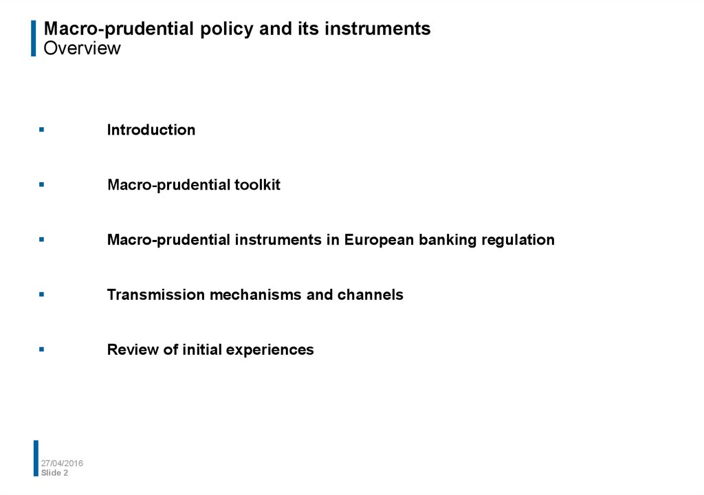 Macro-prudential policy and its instruments Overview