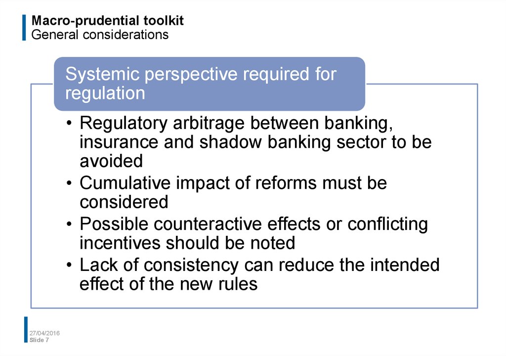 Macro-prudential toolkit General considerations