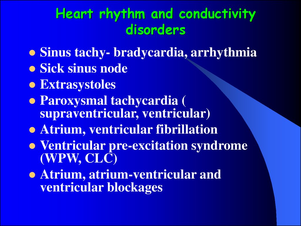 Heart rhythm and conductivity disorders