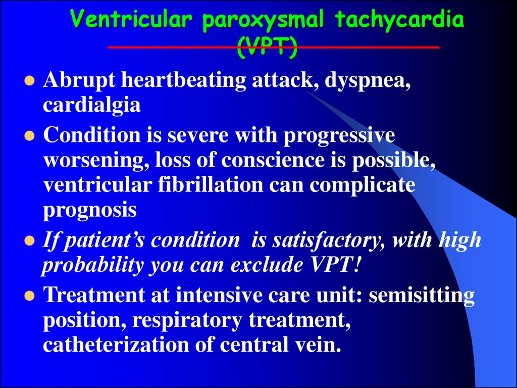 Ventricular paroxysmal tachycardia (VPT)
