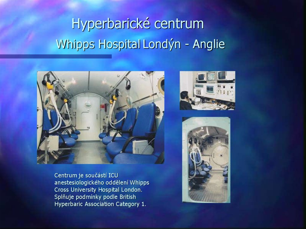 Hyperbarické centrum Whipps Hospital Londýn - Anglie