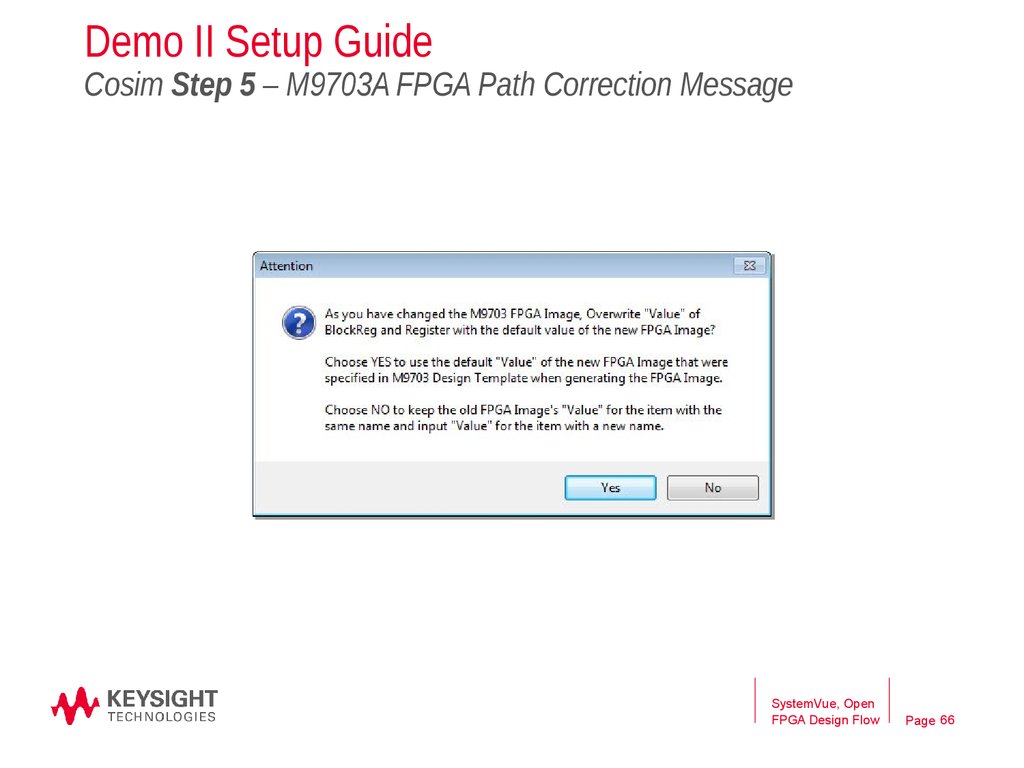 Demo II Setup Guide Cosim Step 5 – M9703A FPGA Path Correction Message