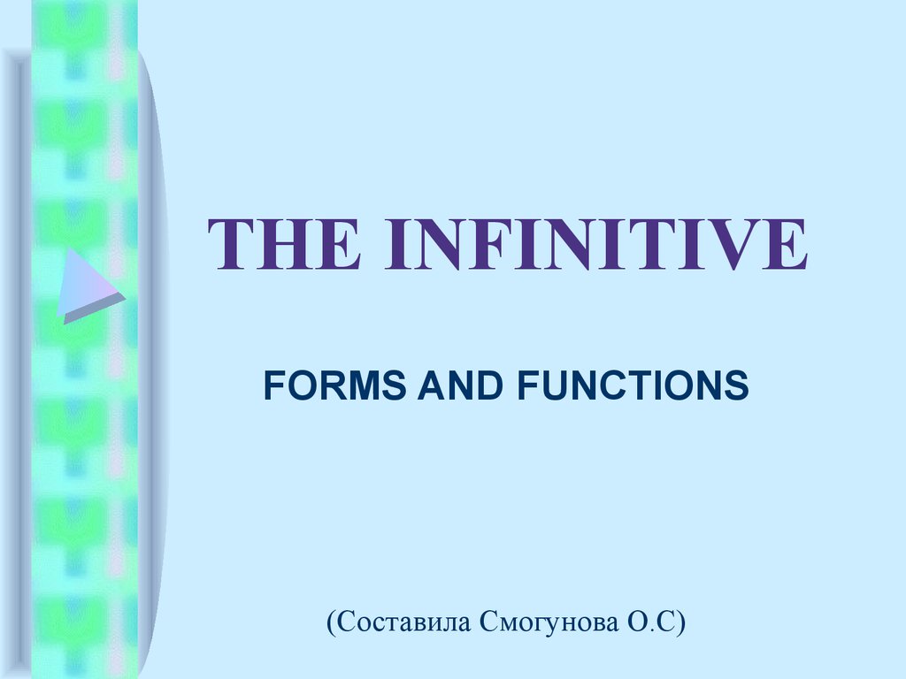 THE INFINITIVE