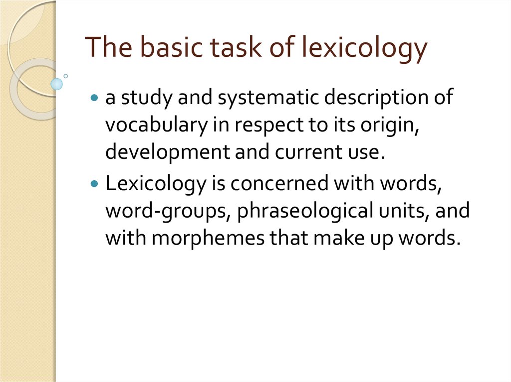The basic task of lexicology