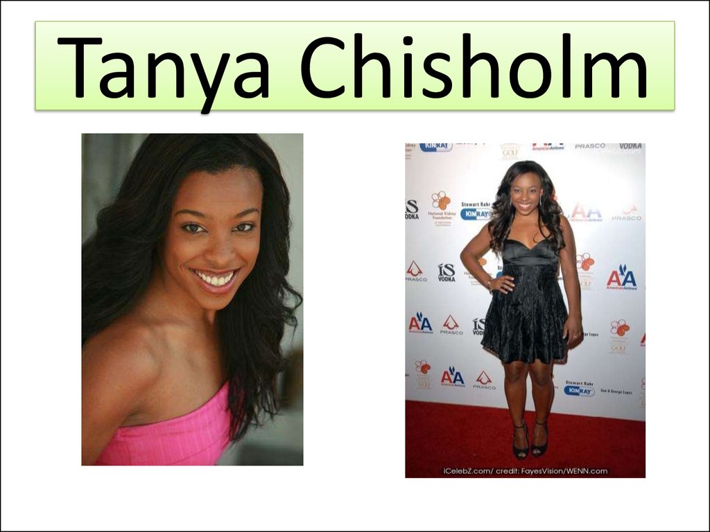 Tanya Chisholm.
