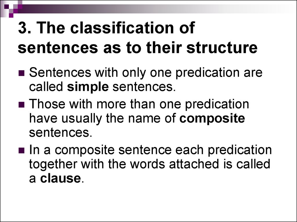 3. The classification of sentences as to their structure