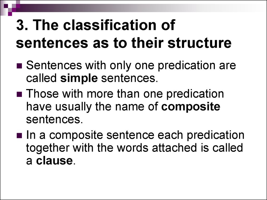 One member sentence. Classification of sentences. The sentence: Structural classification of sentences. Classify the sentences. Structural classification of simple sentence.