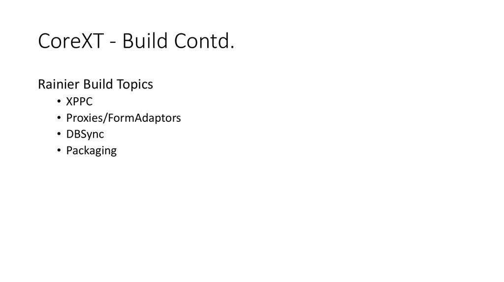 CoreXT - Build Contd.