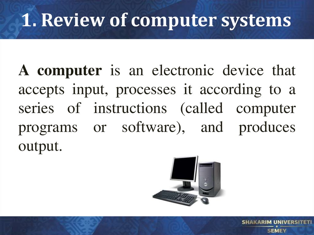 Systems topic. Introduction to Computer Systems. Computer System Architecture. Computer components. 2 Introduction to Computer Systems.