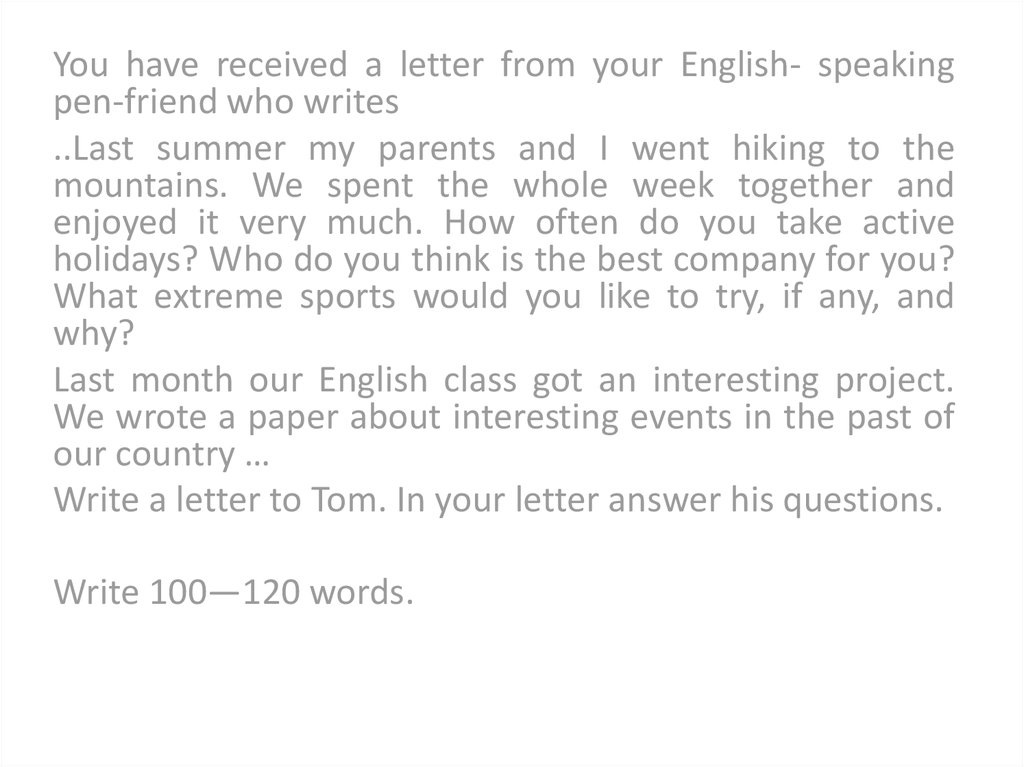 You have received a Letter from your English speaking Pen friend. You have received a Letter from your English speaking Pen friend Tom who writes. Письмо extreme Sports ЕГЭ по английскому. Письмо ОГЭ extremal Sports.